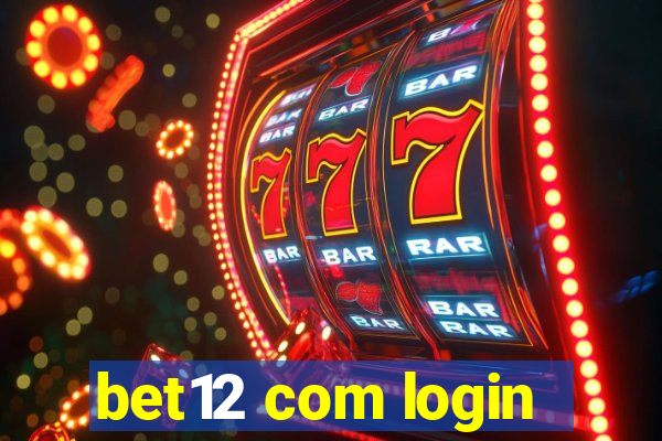 bet12 com login